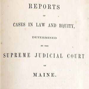 1866 Maine Reports Wales Hubbard V7 Cases In Law Victorian 1st Edition 51 SHBS1